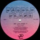 Purple Flash - We Can Make It