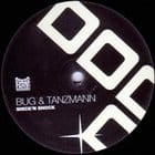 Bug & Tanzmann - Shick'n Shock ep