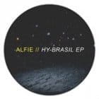 Alfie - Hy-Brasil EP