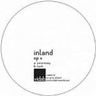 Inland - The X Ep