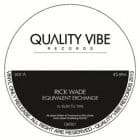 Rick Wade - Equivalent Exchange