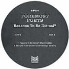 Foremost Poets - Reasons To Be Dismal (Dixon Edit)