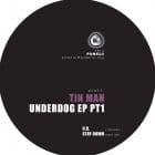 Tin Man - Underdog EP pt1