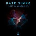 Kate Simko - Lost In London Ep