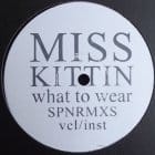 Miss Kittin - What To Wear