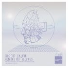 Robert Calvin - Humans Not Allowed EP