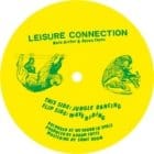 Leisure Connection - Jungle Dancing / Wave Riding