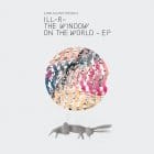 ILL-R - The Window On The World EP