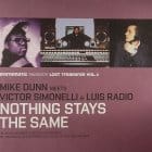 Mike Dunn - Nothing Stays The Same (pt2)