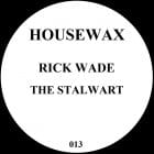 Rick Wade - The Stalwart