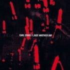 Carl Craig - Just Another Day