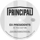 Ex Presidents - You Got Me