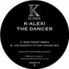 K Alexi - The Dancer (Ron Trent / Joe Smooth remixes)