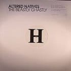 Altered Natives - The Beastly Ghastly Ep