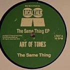 Art Of Tones - The Same Thing Ep