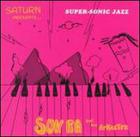 Sun Ra And His Arkestra - Super-sonic Jazz