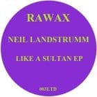 Neil Landstrumm - Like A Sultan ep