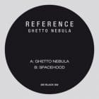 Reference - Ghetto Nebula