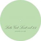 Daniele Baldelli & Marco Dionigi  - Lets Get Lost Vol. 23