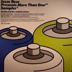 Jesse Rose - More Than One Sampler 2 (Henrik Schwarz, Rob Mello, Trevor Loveys)