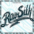 Various Artists - Raw Silk Vol. 1