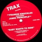 Frankie Knuckles featuring Jamie Principle - Baby Wants To Ride