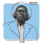 mar seck - vagabonde from super cap-vert to number one: unreleased recordings 1969 - 1980