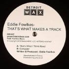 Eddie Fowlkes - That's What Makes A Track 