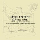 Infiniti - Game One (The Cult Revisions)