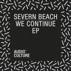 Severn Beach - We Continue EP