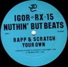 Igor RX-15 - Nuthin But Beats