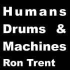 Ron Trent - Humans, Drums and Machines