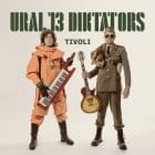 Ural 13 Diktators - Tivoli