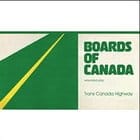 Boards Of Canada - Trans Canada Highway