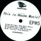 Various Artists - This Is House Music 5