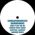 Bambounou - Take It On Me / Ignition Remixes