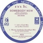 MK - Somebody New