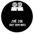 Zoe Zoe -  Chesus & Timmy P - Bust Them Wifes - Vitamin C