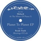 Mobach / Reade Truth - Planet to Planet EP