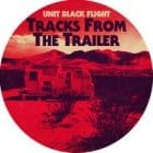 Unit Black Flight - Tracks From The Trailer EP 