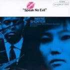 Wayne Shorter - Speak No Evil