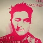 The Hacker - Art Et Industries