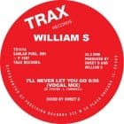 William S - Never Let You Go