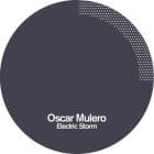 Oscar Mulero - Electric Storm EP