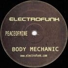 Body Mechanic - Peaceofmine / The Danze