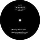 Victor Shan - How You Want It (Versions)