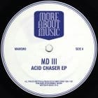 MD III - Acid Chaser EP