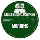 Dubble D Pres Moodymanc - Mr. Ruff / Morning