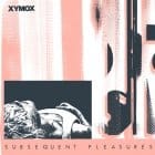 Xymox - Subsequent Pleasures