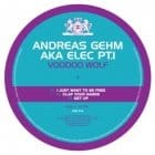 Andreas Gehm Aka Elec Pt.1 - Voodoo Wolf